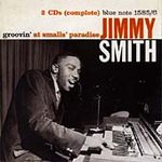 洋楽 JIMMY SMITH/groovin' at smalls' paradise Jimmy Smith, Eddie McFadden, Donald Bailey - Groovin' at